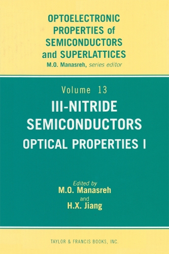 Бумажная книга «III-Nitride Semiconductors: Optical Properties», автор Хунсин Цзян - фото №1