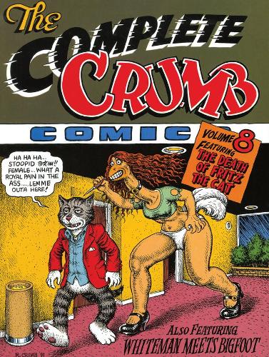 Бумажная книга «The Complete Crumb Comics Vol.8: The Death of Fritz the Cat», автор Роберт Р. Крамб - фото №1