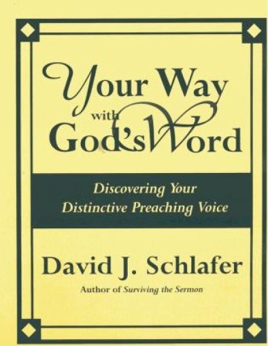 Бумажная книга «Your Way with God's Word», автор Дэвид Дж. Шлафер - фото №1