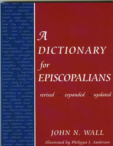 Паперова книга «A Dictionary for Episcopalians», автор Джон Н. Волл - фото №1