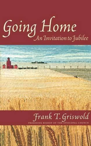 Паперова книга «Going Home: An Invitation to Jubilee», автор Френк Т. Грізвольд - фото №1