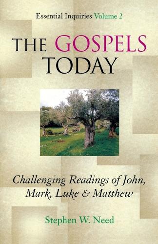 Паперова книга «Gospels Today: Challenging Readings of John, Mark, Luke & Matthew», автор Стівен В. Нід - фото №1