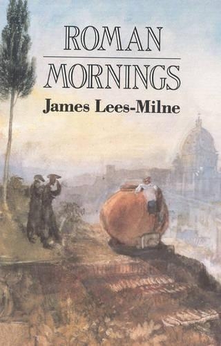 Паперова книга «Roman Mornings», автор Джеймс Ліс-Мілн - фото №1