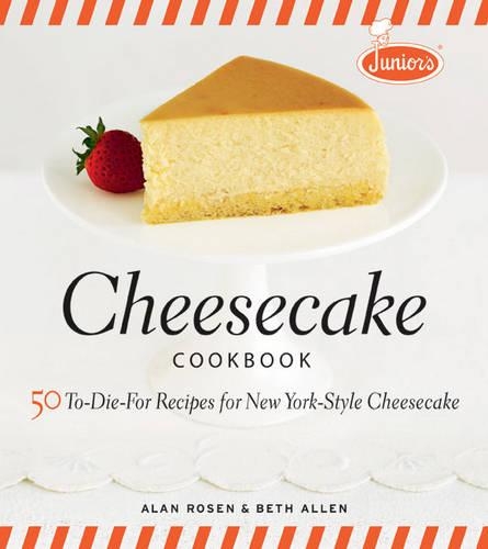 Паперова книга «Junior′s Cheesecake Cookbook», автор А. Розен - фото №1