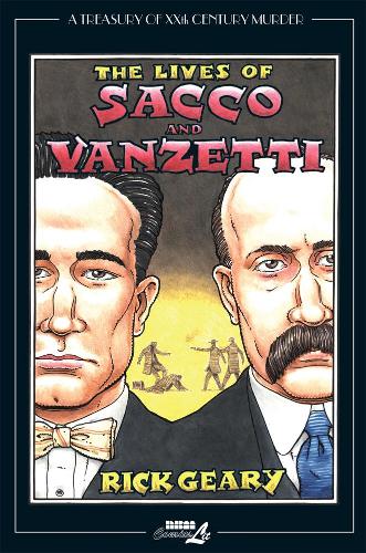 Бумажная книга «The Lives of Sacco & Vanzetti», автор Рик Гири - фото №1