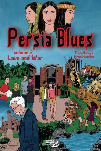 Бумажная книга «Persia Blues Vol. 2: Love and War», авторов Брент Боуман, Дара Нараги - фото №1