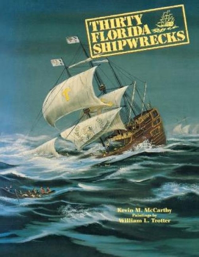 Бумажная книга «Thirty Florida Shipwrecks», автор Кевин М. Маккарти - фото №1