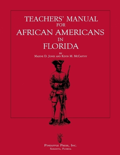 Бумажная книга «Teachers' Manual for African Americans in Florida», авторов Кевин М. Маккарти, Максин Д Джонс - фото №1