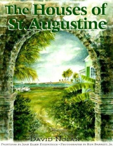 Бумажная книга «The Houses of St. Augustine» - фото №1