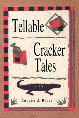 Бумажная книга «Tellable Cracker Tales», автор Аннет Джей Брюс - фото №1
