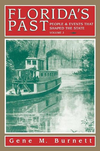 Паперова книга «Florida's Past, Vol 3: People and Events That Shaped the State», автор Джин Бернетт - фото №1