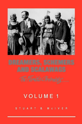 Бумажная книга «Dreamers, Schemers and Scalawags», автор Стюарт Б МакИвер - фото №1