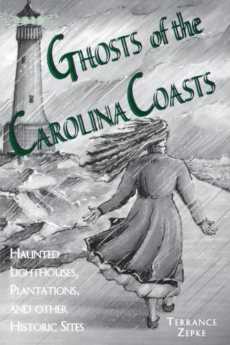 Бумажная книга «Ghosts of the Carolina Coasts», автор Терренс Зепке - фото №1