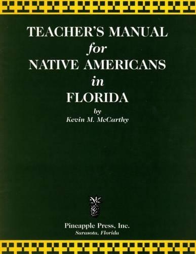 Бумажная книга «Teachers' Manual for Native Americans in Florida», автор Кевин М. Маккарти - фото №1