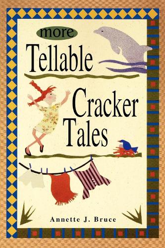 Бумажная книга «More Tellable Cracker Tales», автор Аннет Джей Брюс - фото №1