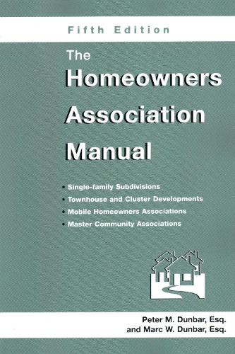 Бумажная книга «The Homeowners Association Manual», автор Марк В. Данбар - фото №1