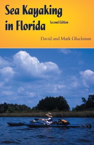 Паперова книга «Sea Kayaking in Florida», автор Марк Глюкман - фото №1