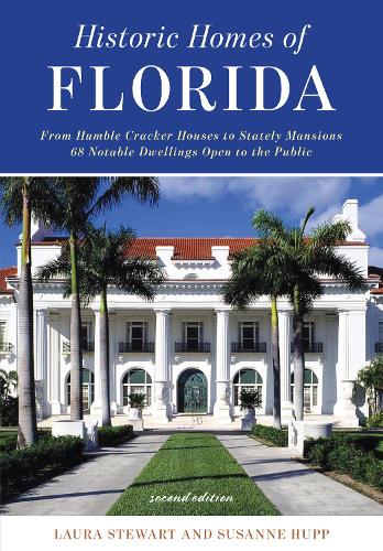 Бумажная книга «Historic Homes of Florida», авторов Лора Стюарт, Сюзанна Хупп - фото №1
