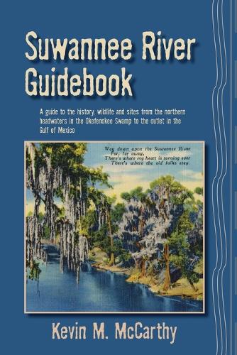 Бумажная книга «Suwannee River Guidebook», автор Кевин М. Маккарти - фото №1