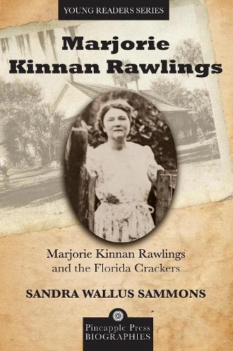 Бумажная книга «Marjorie Kinnan Rawlings and the Florida Crackers», автор Сандра Саммонс - фото №1