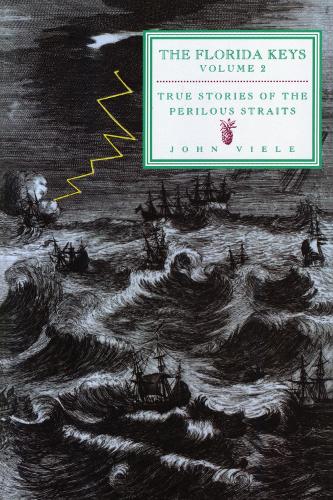 Паперова книга «True Stories of the Perilous Straits: The Florida Keys», автор Джон Вієле - фото №1