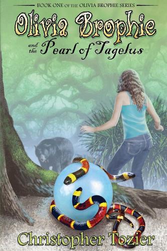 Бумажная книга «Olivia Brophie and the Pearl of Tagelus», автор Кристофер Тозье - фото №1