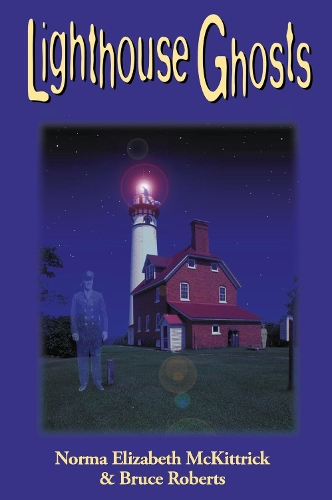 Паперова книга «Lighthouse Ghosts», авторів Брюс Робертс, Норма Елізабет - фото №1