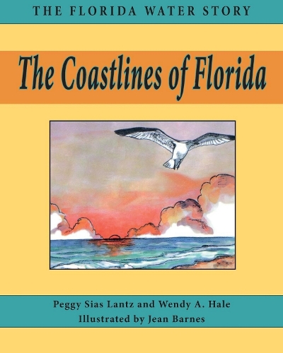 Паперова книга «The Coastlines of Florida», авторів Пеггі Сіас Ланц, Венді Хейл - фото №1