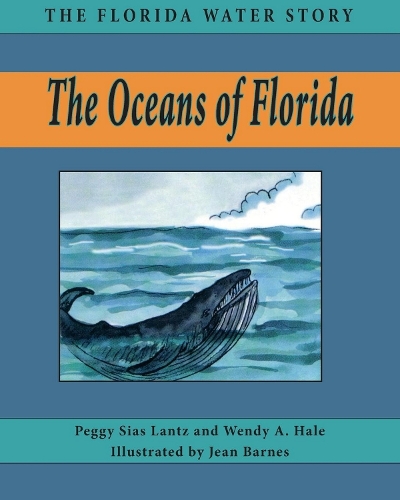 Паперова книга «The Oceans of Florida», авторів Пеггі Сіас Ланц, Венді Хейл - фото №1