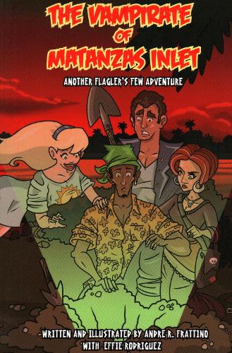 Бумажная книга «The Vampirate of Matanzas Inlet: Another Flager's Few Adventure», автор Андре Р. Фраттино - фото №1