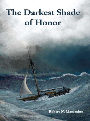 Бумажная книга «The Darkest Shade of Honor», автор Роберт Н. Макомбер - фото №1