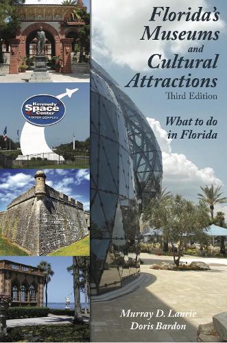 Бумажная книга «Florida's Museums and Cultural Attractions», авторов Дорис Бардон, Мюррей Д. Лори - фото №1
