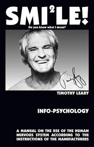Бумажная книга «Info-Psychology: A Manual on the Use of the Human Nervous System According to the Instructions of the Manufacturers», автор Тимоти Лири - фото №1