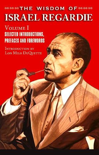 Паперова книга «The Wisdom of Israel Regardie», автор Ізраель Регарді - фото №1