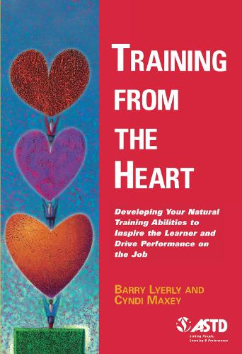 Бумажная книга «Training from the Heart», авторов Барри Лайерли, Синди Макси - фото №1