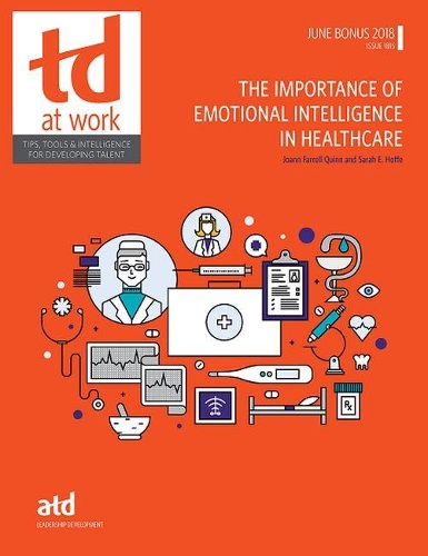 Бумажная книга «The Importance of Emotional Intelligence in Healthcare», авторов Джоанн Фаррелл Куинн, Сара Хоффе - фото №1
