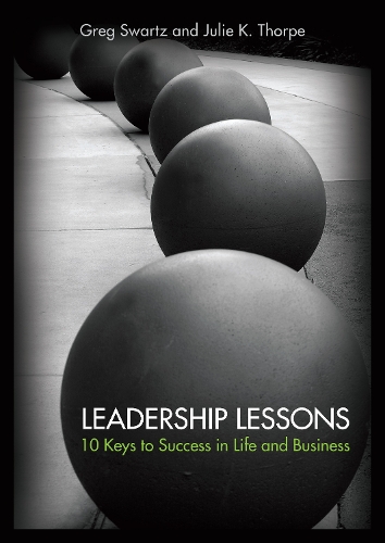 Бумажная книга «Leadership Lessons: 10 Keys to Success in Life and Business», авторов Джим Свартц, Джули К. Торп - фото №1