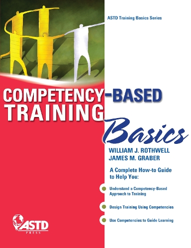 Бумажная книга «Competency-Based Training Basics», авторов Джим М. Грабер, Уильям Дж. Ротвелл - фото №1