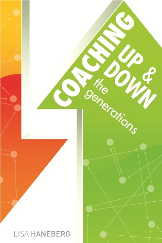 Бумажная книга «Coaching Up and Down the Generations», автор Лиза Ханеберг - фото №1