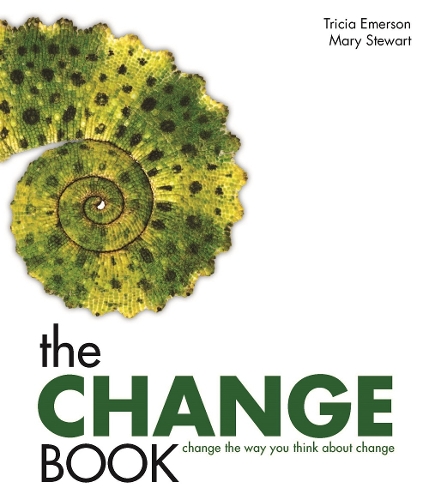 Бумажная книга «The Change Book: Change the Way You Think About Change», автор Триша Эмерсон - фото №1