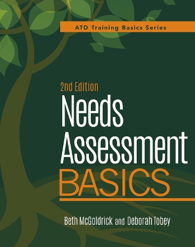 Бумажная книга «Needs Assessment Basics, 2nd Edition», авторов Бет Макголдрик, Дебора Тейби - фото №1