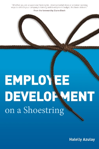 Паперова книга «Employee Development on a Shoestring», автор Халелі Азулай - фото №1
