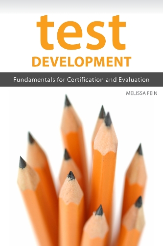 Паперова книга «Test Development: Fundamentals for Certification and Evaluation», автор Мелісса Файн - фото №1