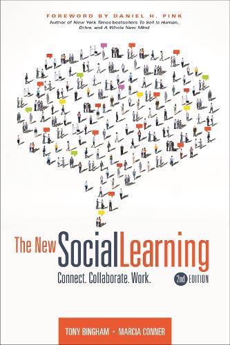 Паперова книга «The New Social Learning, 2nd Edition: Connect. Collaborate. Work.», авторів Марсія Коннер, Тоні Бінгем - фото №1