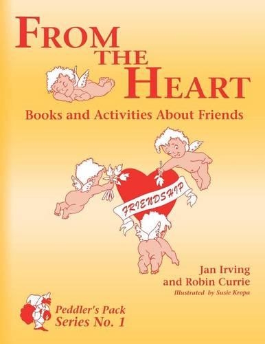 Паперова книга «From the Heart: Books and Activities About Friends», авторів Ян Ірвінг, Робін Каррі - фото №1