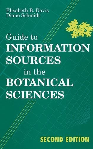 Бумажная книга «Guide to Information Sources in the Botanical Sciences», авторов Диана Шмидт, Элизабет Б. Дэвис - фото №1