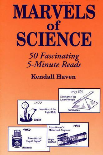 Паперова книга «Marvels of Science: 50 Fascinating 5-Minute Reads», автор Кендалл Хейвен - фото №1