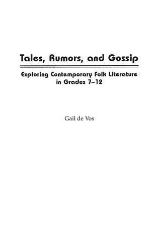 Паперова книга «Tales, Rumors, and Gossip: Exploring Contemporary Folk Literature in Grades 7-12», автор Гейл де Вос - фото №1
