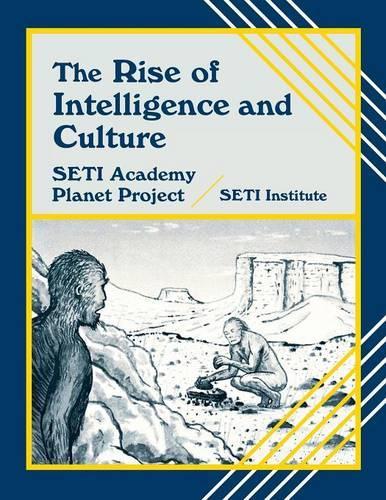 Паперова книга «The Rise of Intelligence and Culture», автор Інститут SETI - фото №1