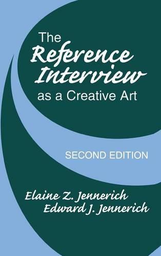 Паперова книга «The Reference Interview as a Creative Art», авторів Едвард Дж. Дженнеріх, Елейн З. Дженнеріх - фото №1